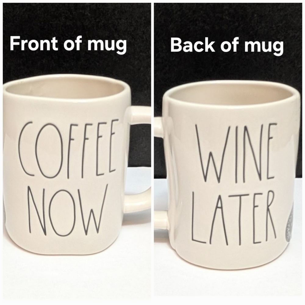 Rae Dunn Double Sided COFFEE NOW WINE LATER Mug